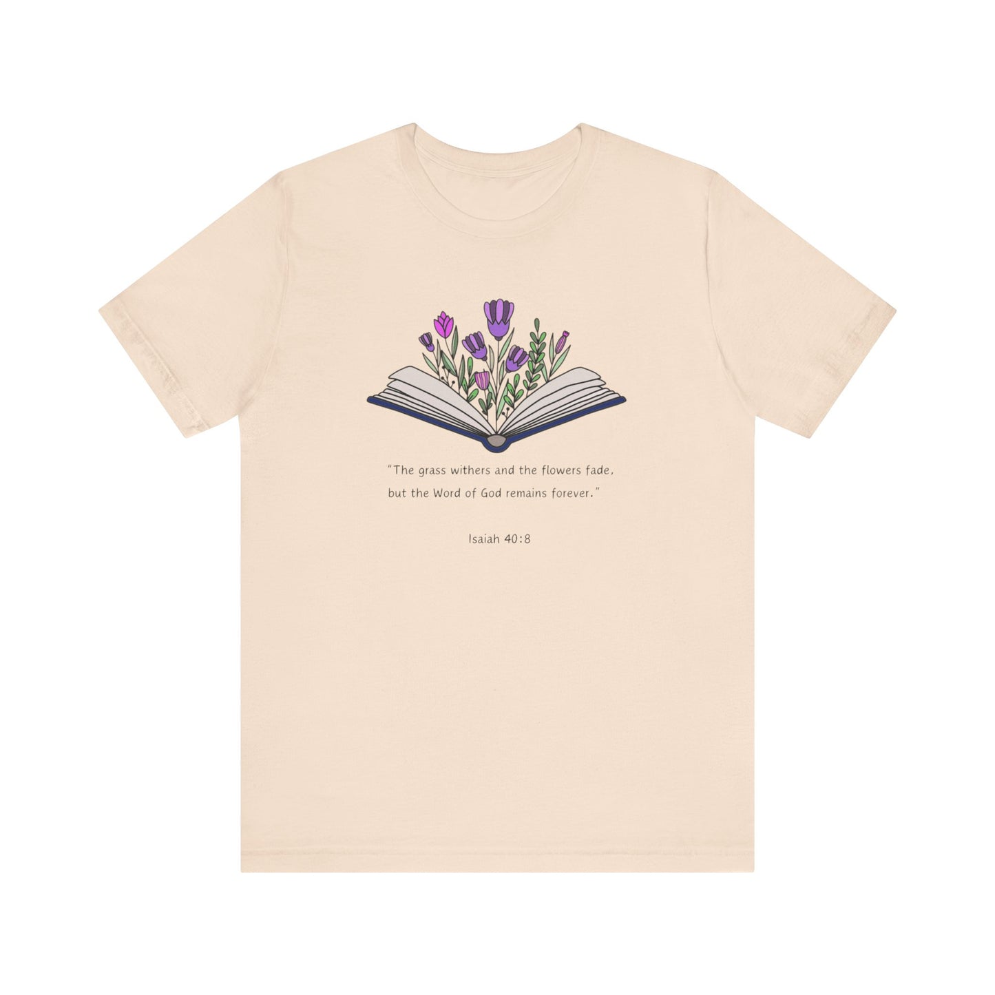 The Word of God Remains Forever Tee