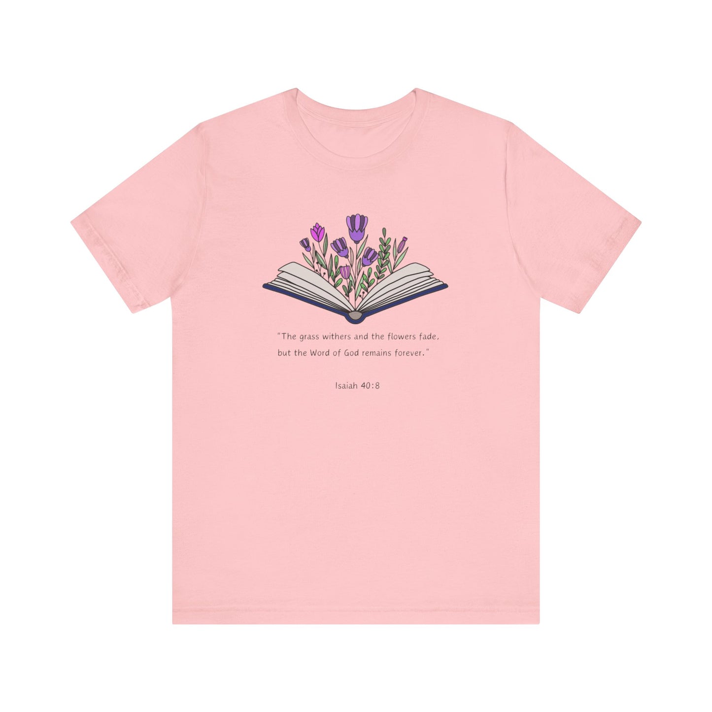 The Word of God Remains Forever Tee