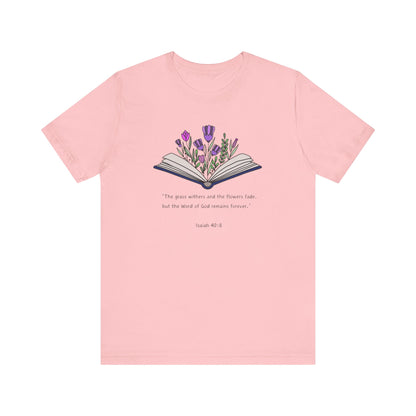 The Word of God Remains Forever Tee