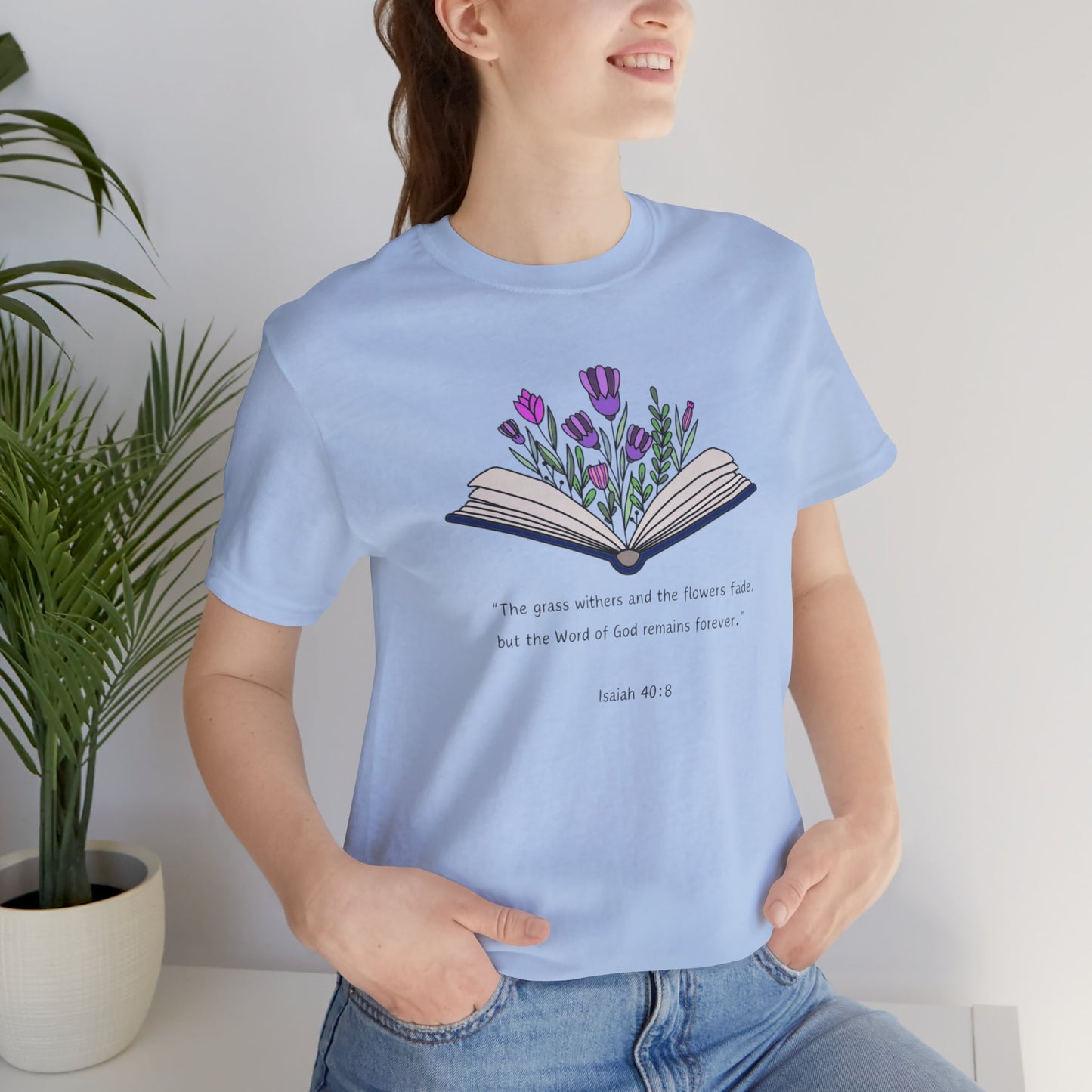 The Word of God Remains Forever Tee