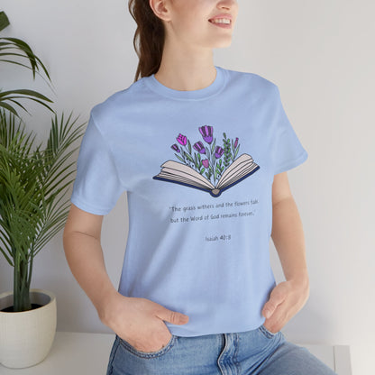 The Word of God Remains Forever Tee