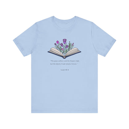 The Word of God Remains Forever Tee