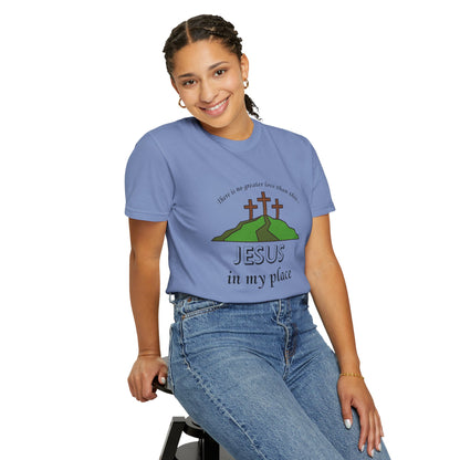 Jesus in My Place Tee