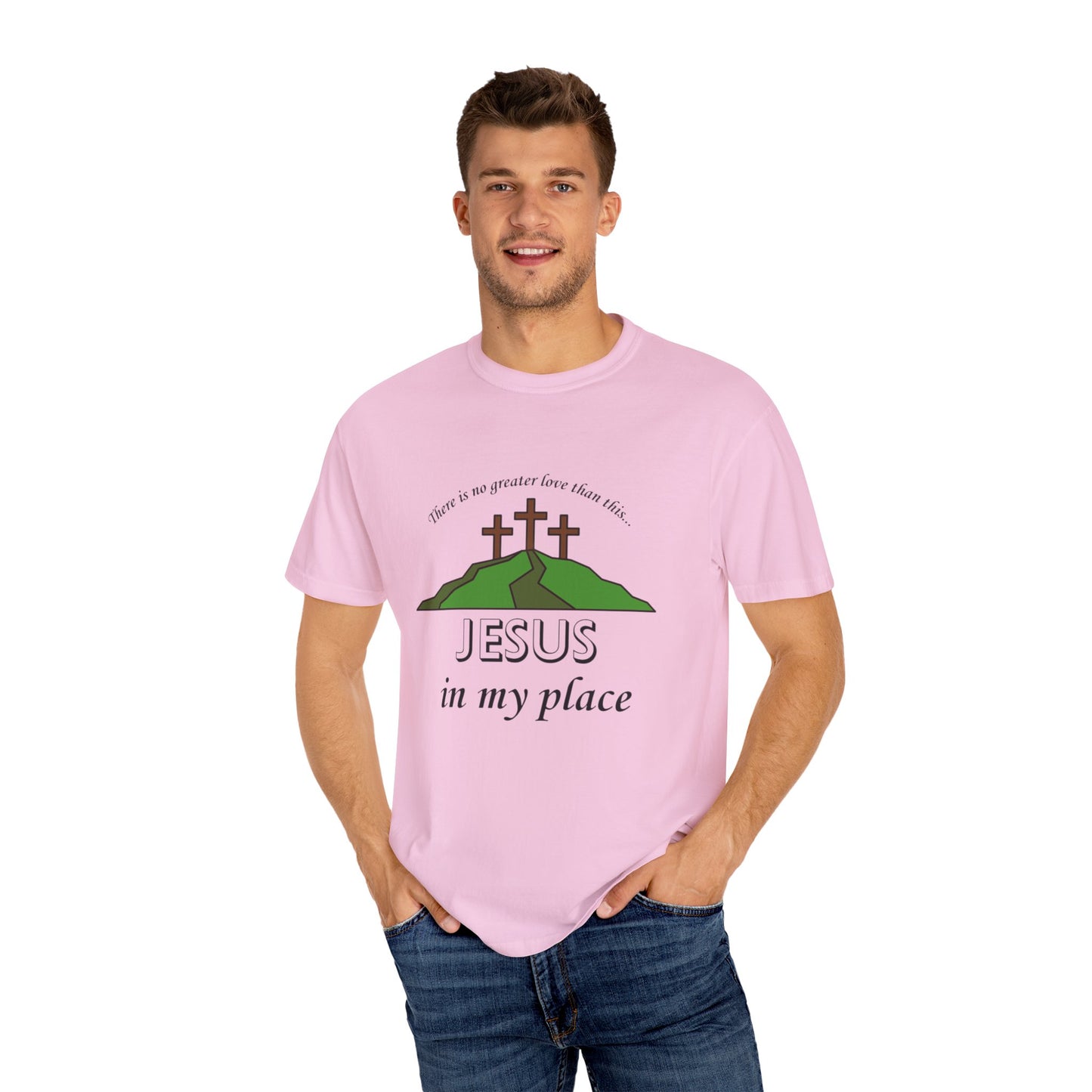 Jesus in My Place Tee