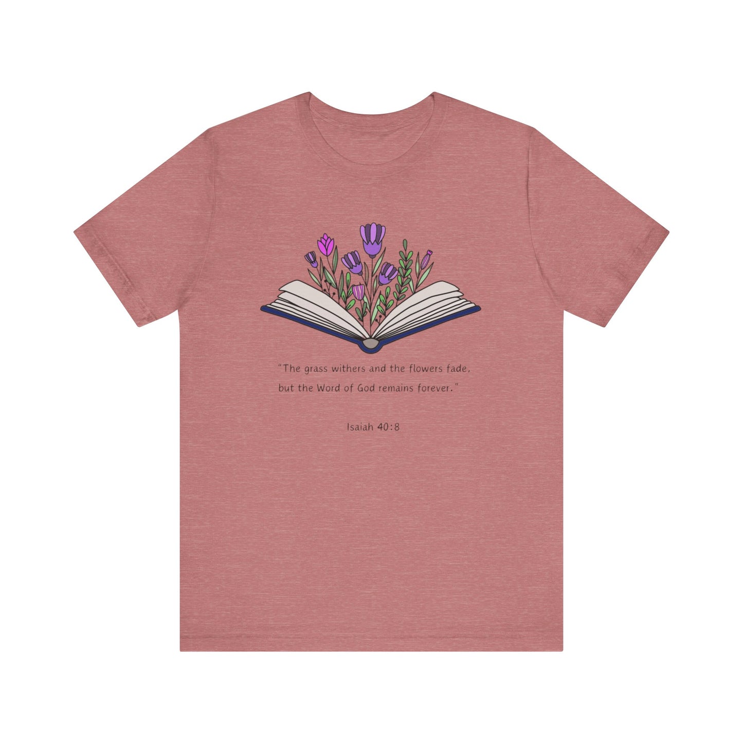 The Word of God Remains Forever Tee