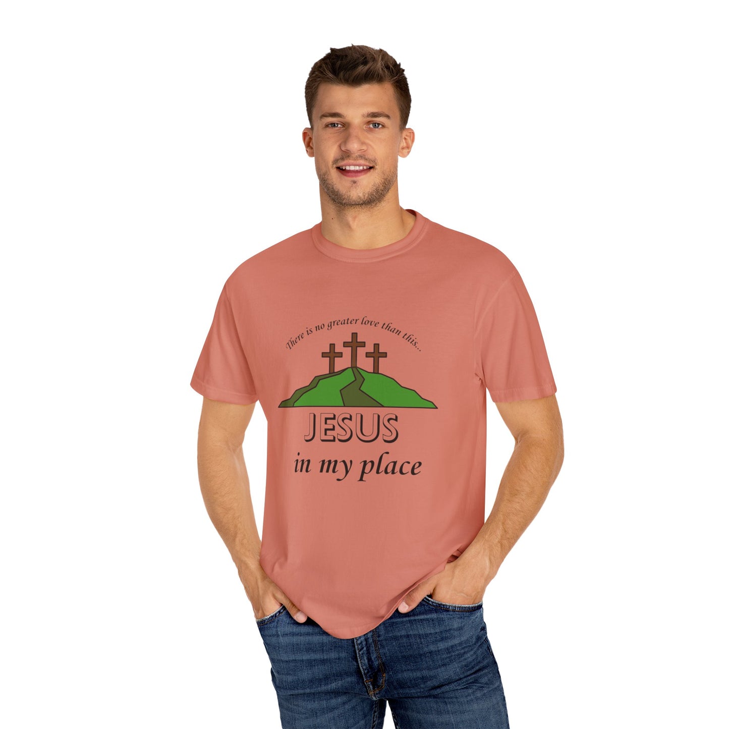 Jesus in My Place Tee