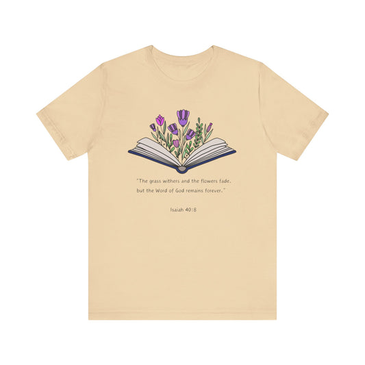 The Word of God Remains Forever Tee